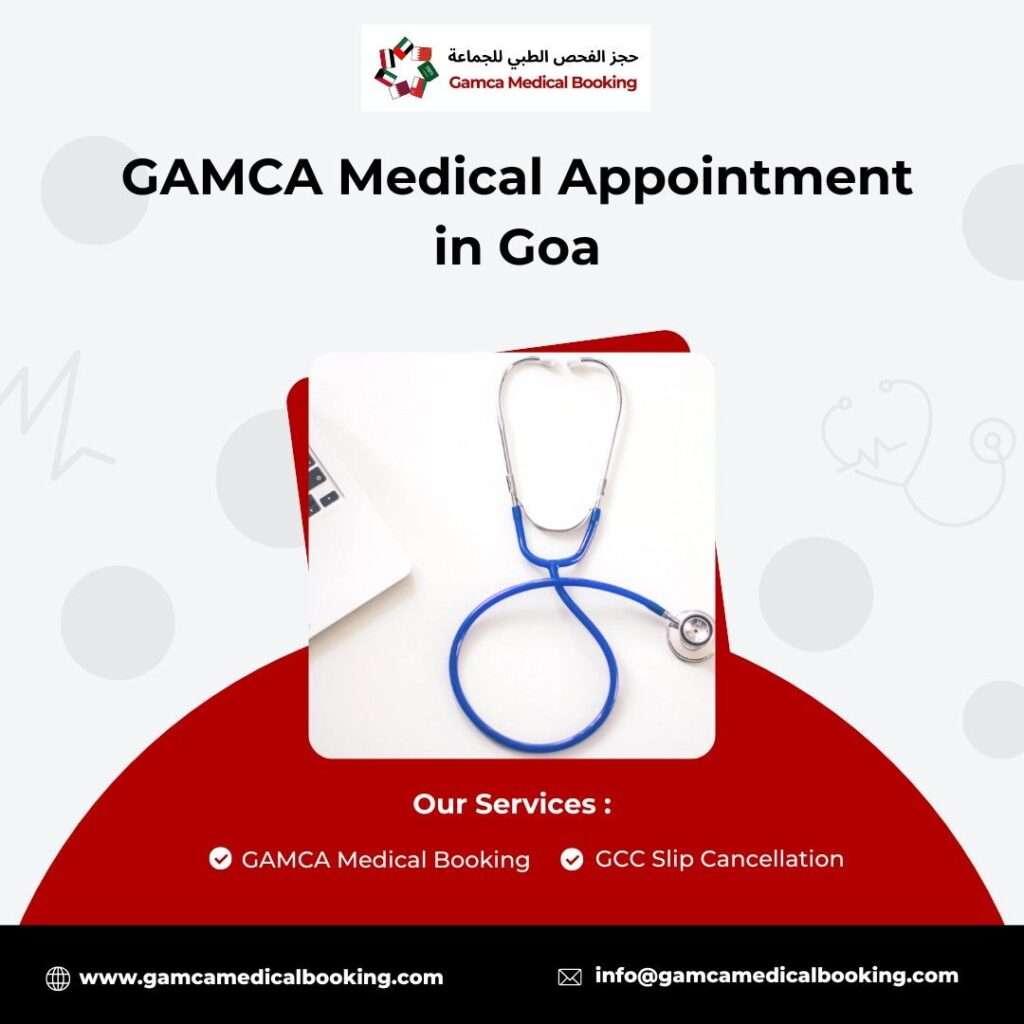 GAMCA Medical Appointment in Goa
