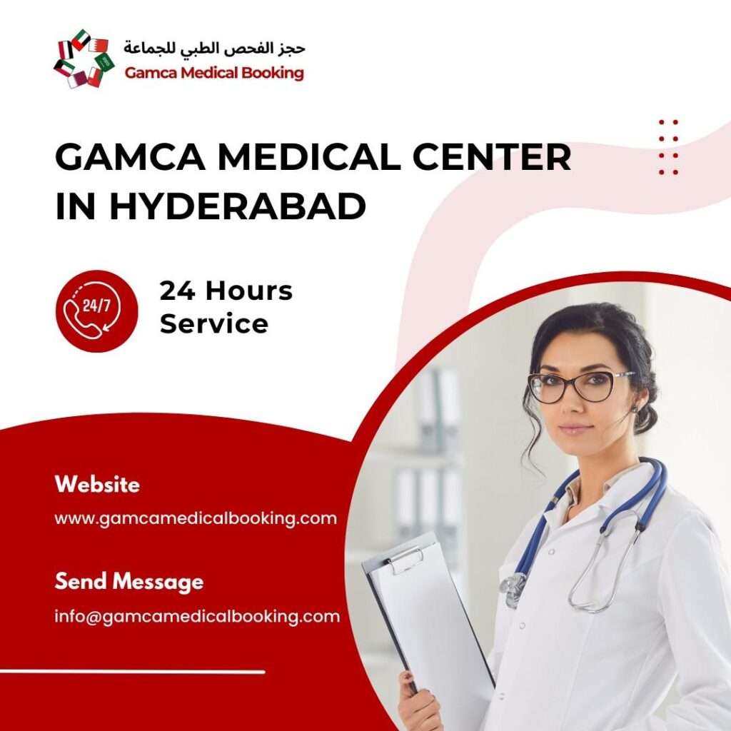 GAMCA Medical Center in Hyderabad
