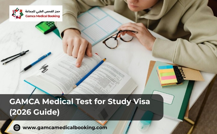 GAMCA Medical Test for Study Visa