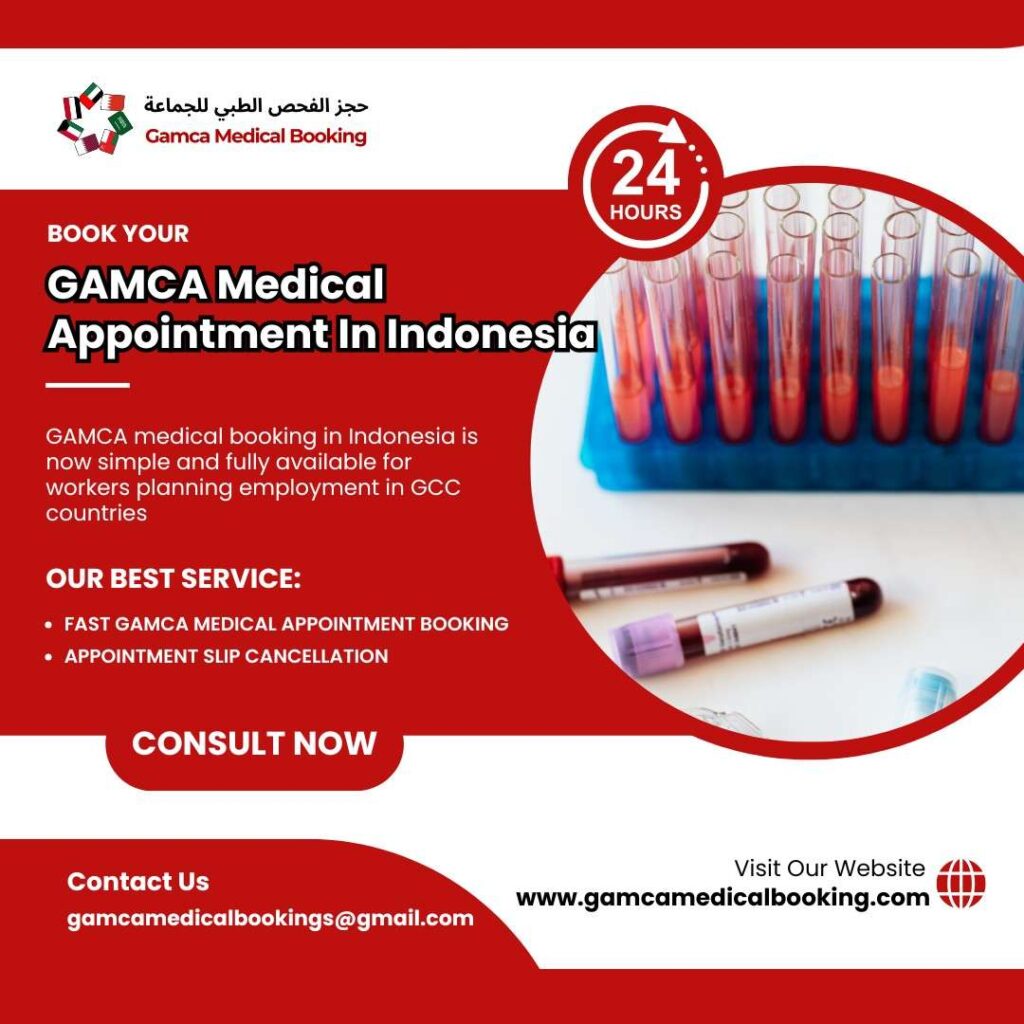 GAMCA Medical Appointment in Indonesia