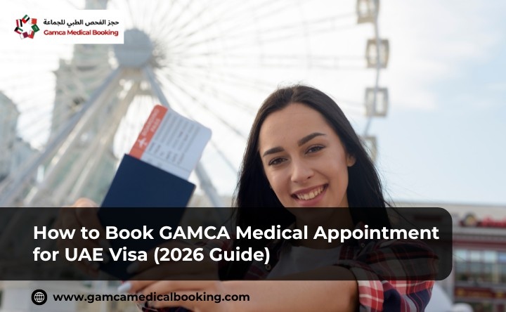 How to Book GAMCA Medical Appointment for UAE Visa
